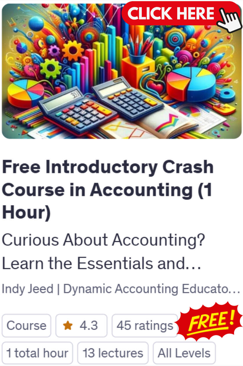 Free Introductory Crash Course in Accounting (1 Hour) - Curious About Accounting? Learn the Essentials and Navigate Financial Ba Embark on a journey to financial clarity with our comprehensive yet concise course. Designed for learners of all levels, this course demystifies the fundamentals of accounting, offering a solid foundation for anyone looking to enhance their financial liter